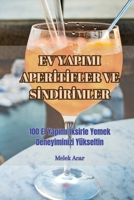 Ev Yapimi AperItIfler Ve SIndIrImler (Turkish Edition) 1835833527 Book Cover