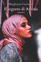 Il segreto di Amina (Italian Edition) B0CDNGSH5H Book Cover