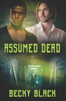 Assumed Dead B0G4R8VZ73 Book Cover