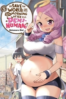 世界を救うために亜人と朝チュンできますか? 5 1975344898 Book Cover