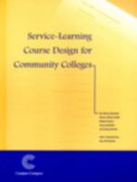Service-Learning Course Design for Community Colleges 0972939482 Book Cover