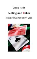 Peeling and Poker: Nick Baumgarten's First Case 3735761100 Book Cover