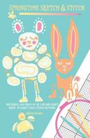 Springtime Sketch and Stitch: 100 Travel Size Pages of 40 x 60 Grid Graph Paper to Chart Cross Stitch Patterns 1986005623 Book Cover