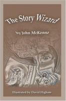 The Story Wizard 0595409989 Book Cover