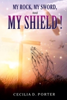 My Rock, My Sword, My Shield 1087943841 Book Cover