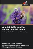 Analisi della qualità sensoriale del miele: Analisi qualitativa fisico-chimica del miele d'ape 6206098532 Book Cover