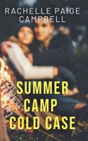 Summer Camp Cold Case B0GYB2KW2Q Book Cover