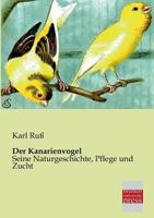 Der Kanarienvogel 3368405101 Book Cover