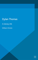Dylan Thomas: A Literary Life 113732256X Book Cover