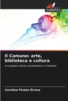 Il Comune: arte, biblioteca e cultura (Italian Edition) 6209711804 Book Cover