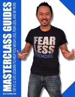 Masterclass Guides: Dr. V's 11 Life Lessons to Help You Weigh Less, Fear Less, and Be More 0578403838 Book Cover