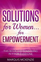 Solutions for Women ... for Empowerment 1974221830 Book Cover