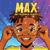 Max and the Magical Glasses B0GPH39GC2 Book Cover