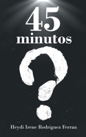 45 minutos B0FN24P138 Book Cover