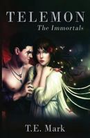 Telemon: The Immortals 1530513227 Book Cover