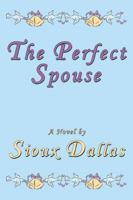 The Perfect Spouse 1926585623 Book Cover