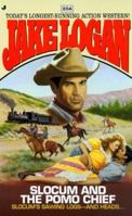 Slocum and the Pomo Chief (Slocum Series #256) 0515128384 Book Cover
