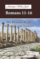 Journeys With God - Romans 11-16: The Romans Road: Salvation and Security 1798247968 Book Cover
