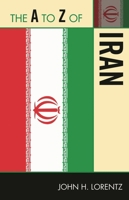 The A to Z of Iran 0810876388 Book Cover