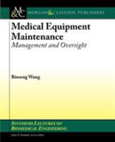Medical Equipment Maintenance: Management and Oversight 3031005279 Book Cover