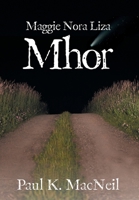 Maggie Nora Liza Mhor 1039122132 Book Cover