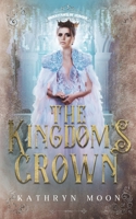 The Kingdom's Crown 1959571141 Book Cover