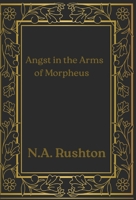 Angst in the Arms of Morpheus 1917293860 Book Cover