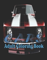 Cars Adult Coloring Book: B08R96FJX3 Book Cover