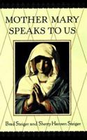 Mother Mary Speaks to Us 0451188047 Book Cover