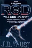 The Rod: Will God Spare It? 1564530744 Book Cover