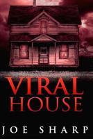 Viral House 1490435859 Book Cover