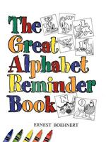 The Great Alphabet Reminder Book 1426912560 Book Cover