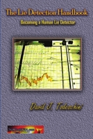 The Lie Detection Manual 1411618211 Book Cover