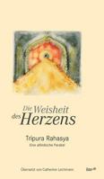 Die Weisheit Des Herzens 3955292541 Book Cover