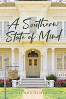 A Southern State of Mind 1644718936 Book Cover