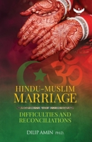 Hindu-Muslim Marriage: Difficulties and Reconciliations B0F21Y3VLZ Book Cover