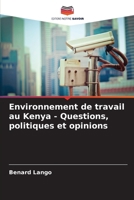 Environnement de travail au Kenya - Questions, politiques et opinions (French Edition) 620794027X Book Cover