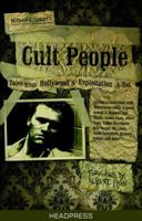 Cult People: Amazing Tales From Hollywood's Exploitation A List 190048658X Book Cover