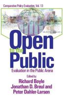 Open to the Public: Evaluation in the Public Arena 0765803720 Book Cover