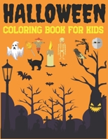 Halloween 2020 Coloring Book for Kids: cute designs and illustrations for kids to color, Fun for All Ages, coloring book For Boys And Girls . B08J9DT6K8 Book Cover