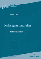 Les langues naturelles: Nature et culture (Etudes contrastives / Contrastive Studies: Description, appropriation et traduction des langues et des ... languages and cultures, 21) (French Edition) 3034354339 Book Cover
