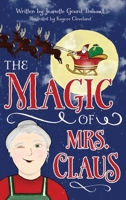 Magic of Mrs. Claus 1968548114 Book Cover