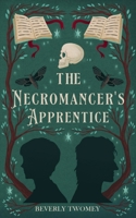 The Necromancer's Apprentice 1958051365 Book Cover