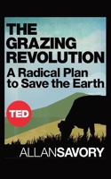 The Grazing Revolution B0BT938MSB Book Cover
