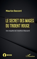 Le secret des mages du trident rouge: Une enquête de Crevette et Baccardi (Noir) 234325091X Book Cover