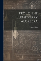 Key To The Elementary Algrebra 1022390546 Book Cover