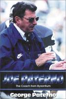 Joe Paterno: The Coach from Byzantium 1582614520 Book Cover