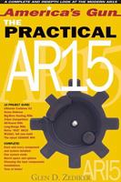 America's Gun: The Practical AR15 1684192307 Book Cover