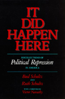 It Did Happen Here: Recollections of Political Repression in America 0520071972 Book Cover