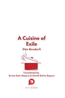A Cuisine of Exile (Halman Library) 2494635101 Book Cover